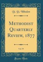 Methodist Quarterly Review, 1877, Vol. 59 (Classic Reprint)