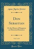Don Sebastian, Vol. 1 of 4