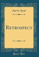 Retrospect (Classic Reprint)
