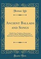 Ancient Ballads and Songs
