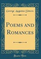 Poems and Romances (Classic Reprint)