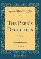 The Peer's Daughters, Vol. 2 of 3