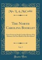 The North Carolina Booklet, Vol. 7