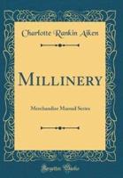 Millinery