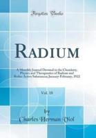 Radium, Vol. 18