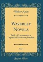 Waverley Novels, Vol. 4