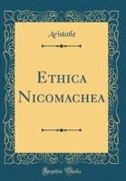 Ethica Nicomachea (Classic Reprint)