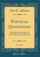 Poetical Quotations, Vol. 4 of 4