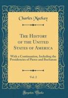 The History of the United States of America, Vol. 2