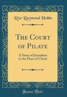 The Court of Pilate