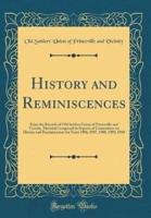 History and Reminiscences