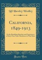 California, 1849-1913