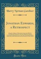 Jonathan Edwards, a Retrospect