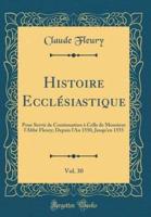 Histoire Ecclesiastique, Vol. 30