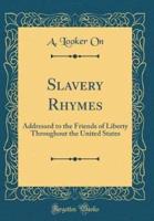 Slavery Rhymes