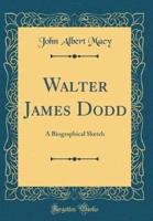 Walter James Dodd