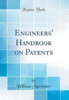 Engineers' Handbook on Patents (Classic Reprint)