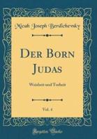 Der Born Judas, Vol. 4