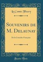 Souvenirs De M. Delaunay