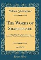 The Works of Shakespeare, Vol. 12 of 12