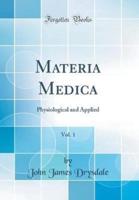 Materia Medica, Vol. 1