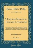 A Popular Manual of English Literature, Vol. 2 of 2