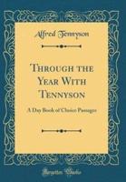 Through the Year With Tennyson