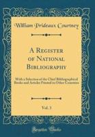 A Register of National Bibliography, Vol. 3