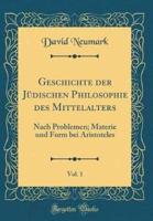 Geschichte Der Jï¿½dischen Philosophie Des Mittelalters, Vol. 1