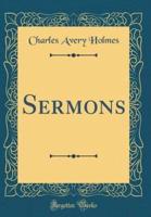Sermons (Classic Reprint)