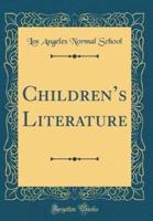 Children's Literature (Classic Reprint)