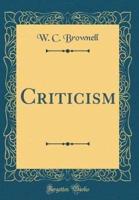 Criticism (Classic Reprint)