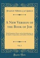 A New Version of the Book of Job, Vol. 2
