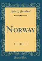 Norway (Classic Reprint)