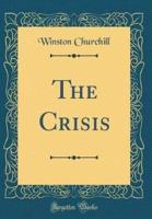The Crisis (Classic Reprint)
