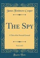 The Spy, Vol. 2 of 2