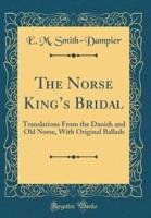 The Norse King's Bridal