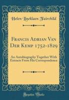 Francis Adrian Van Der Kemp 1752-1829