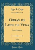 Obras De Lope De Vega, Vol. 1