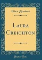 Laura Creichton (Classic Reprint)