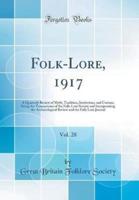 Folk-Lore, 1917, Vol. 28