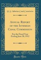 Annual Report of the Isthmian Canal Commission