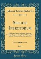 Species Insectorum, Vol. 1