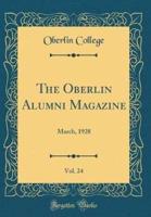 The Oberlin Alumni Magazine, Vol. 24