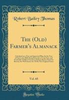 The (Old) Farmer's Almanack, Vol. 68