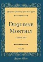 Duquesne Monthly, Vol. 31