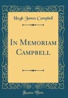 In Memoriam Campbell (Classic Reprint)