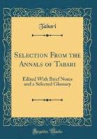 Selection from the Annals of Tabari