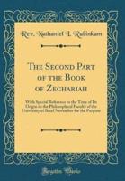 The Second Part of the Book of Zechariah