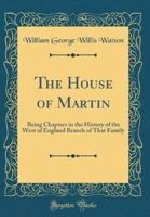 The House of Martin